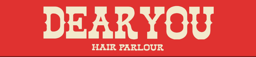 Dear You Hair Parlor